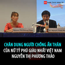 Bà là người việt nam thứ 2 được forbes ghi nhận là tỉ phú usd, sau phạm nhật vượng. Kien Thuc Kinh Te Phia Sau Má»™t NgÆ°á»i Ä'an Ong Thanh Cong Co Bong Hinh Cá»§a Má»™t NgÆ°á»i Phá»¥ Ná»¯ Va Phia Sau Má»™t NgÆ°á»i Phá»¥ Ná»¯ Thanh Cong CÅ©ng Co