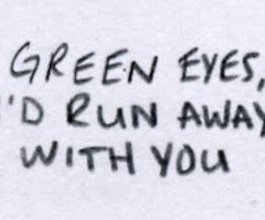 Maybe you would like to learn more about one of these? Green Eyes Quotes Quotesgram