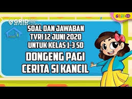Cerita rakyat adalah cerita yang pada dasarnya disampaikan secara lisan (semi, 1988:79). Soal Dan Jawaban Dongeng Cerita Si Kancil Tvri Belajar Dari Rumah 12 Juni 2020 Kids