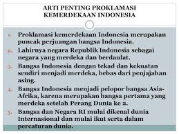 Peristiwa proklamasi kemerdekaan indonesia tanggal 17agustus 1945 amat bermakna bagi bangsa indonesia. Arti Penting Proklamasi Kemerdekaan Indonesia 1 Proklamasi Kemerdekaan Indonesia Merupakan Puncak Perjuangan Bangsa Indonesia 2 Lahirnya Negara Republik Ppt Download
