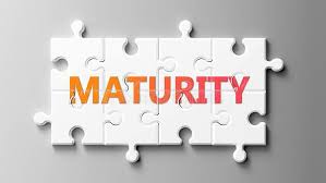 Maturity or immaturity may refer to: What Is Maturity Things You Need To Know Now