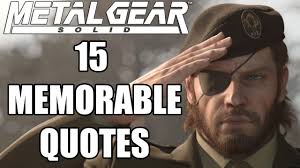 Anyone else actually remember the plot of mgs2? 15 Best Metal Gear Solid Quotes Of All Time Youtube