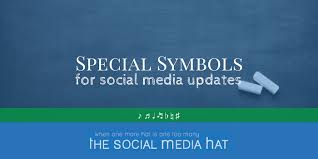 Special Symbols For Social Media Updates The Social Media Hat Marketing Strategy Social Media Social Media Updates Blog Social Media