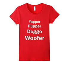 Womens Doggo Size Chart Yapper Pupper Doggo And Woofer T Shirt Small Red