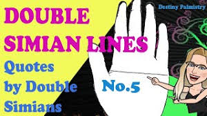 Some famous people who have simian lines include,, tony blair, nikita kruchev and john steinbeck. Double Simian Line Personality Types And Quotes Part 5 Youtube