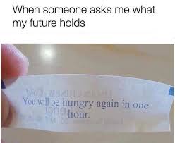 Would you like to know how your fortune is today? Memebase Fortune Cookie All Your Memes In Our Base Funny Memes Cheezburger