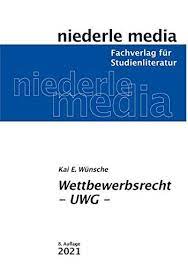 Wir haben uns vor elf jahren am. Wettbewerbsrecht Uwg 2021 Wunsche Kai Amazon De Bucher