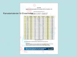 La détermination du premier jour de chaque mois lunaire, mois de ramadan compris, est propre à chaque pays ou contrée. Ramadankalender 2017 Fur Frankfurt Am Main Kandil De