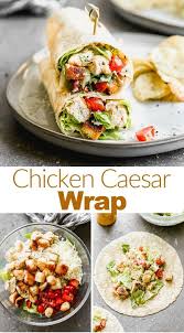Chicken Caesar Wraps Recipe In 2020 Good Healthy Recipes Healthy Food Menu Chicken Caesar Wrap