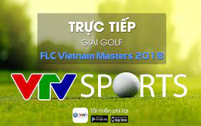 Tất cả link xem trực tiếp đều được cập nhật 2 tiếng trước khi trận đấu diễn ra. Flc Vietnam Masters 2018 Trá»±c Tiáº¿p Tren Vtv6 Va Vtv Sports Ngay 22 12 Vtv Vn