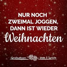 Adventssprche Spruchbilder Weihnachten Weihnachts Spruche Deutsch Zweimal L Spruche Weihnachten Lustig Zitate Weihnachten Lustig Lustige Adventsspruche