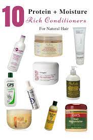 10 Protein And Moisture Rich Conditioners For Natural Hair Natural Hair Care Napturalnigerians Natural Hair Styles Natural Hair Care Hair Protein