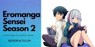 We did not find results for: Eromanga Sensei Season 2 Release Date Cast And More Keeper Facts