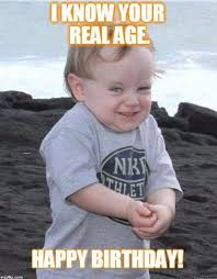 Pin By Diana Henriksen On Picture Quotes Definitions Happy Birthday Quotes Funny Funny Happy Birthday Meme Happy Birthday Funny