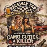 Camo Cuties & A Killer