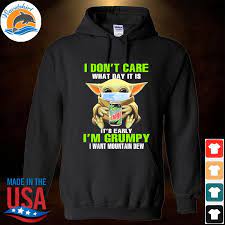 Baby Yoda Face Mask I Don T Care What Day It Is It S Early I M Grumpy I Want Mountain Dew Shirt Hoodie Sweater Long Sleeve And Tank Top