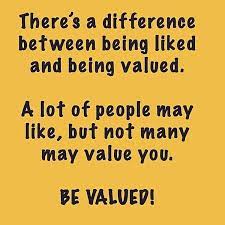 Image May Contain Text That Says There S A Difference Between Being Liked And Being Valued A Lot Of People May Like But Not Many May Value Quotes God Facts