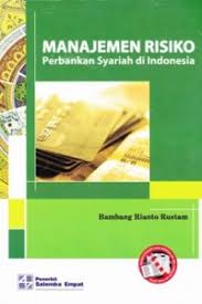 Check spelling or type a new query. Open Library Manajemen Risiko Perbankan Syariah Di Indonesia