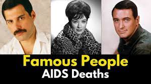 Famous People Who Died Of AIDS | Celebrities Who Died Of AIDS - YouTube