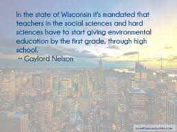 Quotes About Environmental Education Top 20 Environmental Education Quotes From Famous Authors