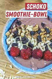 Schoko Smoothie Bowl Rezept In 2020 Essen Ohne Kohlenhydrate Essen Rezepte