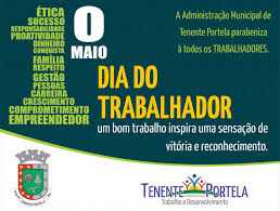 Concede a mim e aos meus companheiros detrabalho uma jornada feliz. Noticia Mensagem Ao Dia Do Trabalhador Prefeitura Municipal De Tenente Portela