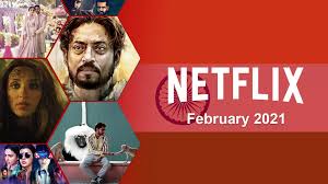 Here are the 16 best. New Indian Movies Tv Series On Netflix February 2021 What S On Netflix