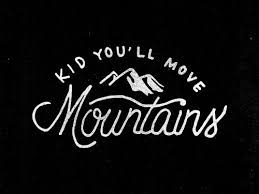 Some thoughts about those mysterious mountain monograms (also known as hillside letters), is mount rainier out, and picking on something your own size. Kid You Ll Move Mountains Dr Seuss Lettering