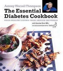 1 hr and 10 mins. Essential Diabetes Cookbook Antony Worrall Thompson Shop Online For Books In Fiji