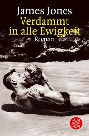 Filmdaten deutscher titel verdammt in alle ewigkeit originaltitel from here to eternity. Verdammt In Alle Ewigkeit Roman Amazon De Jones James Bucher