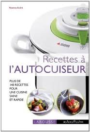 Recettes A L Autocuiseur N Andre Librairie Eyrolles Autocuiseur Livre De Recettes De Cuisine Temps De Cuisson