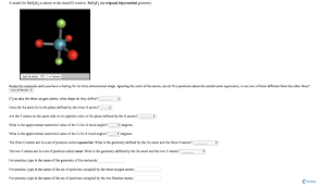 The atoms inb templates allow students to focus their notes on identifying the descriptions and charges of each subatomic particle. Solved A Model For Xeo3f2 Is Shown In The Chem3d Window Chegg Com