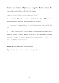 Moving your body is important, especially in the modern world where a sedentary lifestyle is common. Pdf Features And Feelings Objective And Subjective Features Critical For Emotional Recognition In Whole Body Movements
