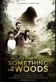 When A Young Family Moves Into A New Home In The Countryside They Are Surprised To Find That They Are Not The Only Re Bigfoot Movies Into The Woods Movie Film