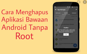 Cara Menghapus Aplikasi Bawaan Android Tanpa Root Berkualitas Informasi