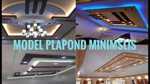 Plafon membatasi persinggungan langsung pandangan kita dengan atap rumah, sehingga pemandangan interior yang dihasilkan akan jauh lebih rapi.plafon juga berguna jika penghuni rumah ingin memasang lampu. Model Plafon Minimalis Terbaru Youtube