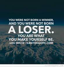 I Like To Quote Loser Quotes Image Quotes Quotes