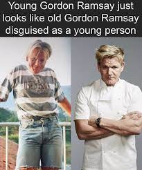 Within three years of being the head chef at aubergine, he earned the. Young Gordon Ramsay Meme