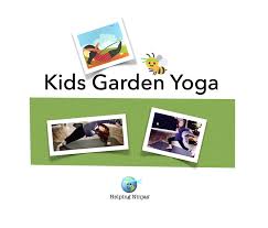 Maybe you would like to learn more about one of these? Kids Garden Yoga Helping Ninjas