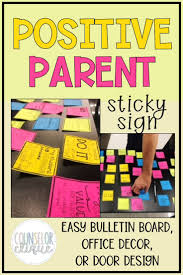 Positive Parent Sticky Sign In 2020 School Counseling Week School Counseling School Counseling Bulletin Boards