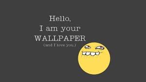 Wallpaper Face Funny Love Words Love Smiley Funny Wallpaper Funny Smiley