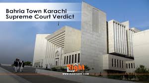 Judges appointment & court composition. Bahria Town Karachi A Booming Time After Supreme Court Verdict Short Judgment