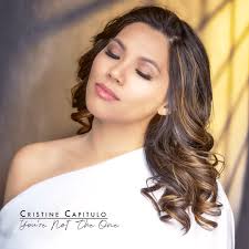 Stream You're Not The One by Cristine Capitulo