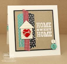 20% off & free uk delivery with code heartwarming quotes & sayings. Home Sweet Home By Mom2n2 Cards And Paper Crafts At Splitcoaststampers Cards Handmade Housewarming Card Card Craft