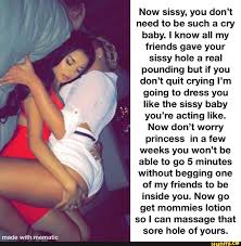 Check spelling or type a new query. Now Sissy You Don T Need To Be Such A Cry Baby Know All My Friends