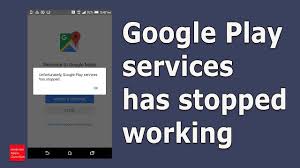 Google Play Services Has Stopped Working Youtube
