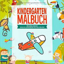 Kindergarten Malbuch Fur Kleine Kunstler Fur Die Kleinen Picassos Von Morgen Einfache Ausmalbilder Und Malvorlagen Fur Kinder Zum Spass Haben German Edition Weltenkids 9781731566195 Amazon Com Books