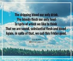 Good friday is not a celebration day but a day to remember jesus christ who was put on the may christ bless you with a good work environment, success and progress in your career. 20 Good Friday Quotes On Solemn Reflection Sayingimages Com