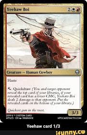 Yeehaw Card 1 3 Ifunny Funny Sports Memes Memes Magic The Gathering Cards