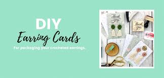 A while back i wrote a post called how to make an earring display. How To Make Easy Earring Cards For Packaging Your Handmade Earrings A Crafty Concept